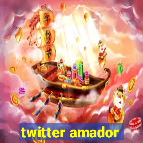 twitter amador